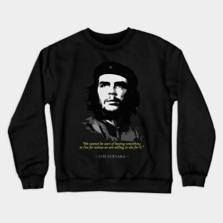 Che Guevara Quote Crewneck Sweatshirt